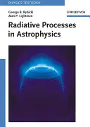 Processus radiatifs en astrophysique - Radiative Processes in Astrophysics