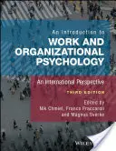 Introduction à la psychologie du travail et des organisations : Une perspective internationale - An Introduction to Work and Organizational Psychology: An International Perspective
