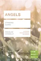 Les anges (Guides d'étude Lifebuilder) - La garde (Connelly Douglas (Auteur)) - Angels (Lifebuilder Study Guides) - Standing Guard (Connelly Douglas (Author))