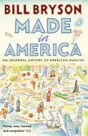 Made In America - Une histoire informelle de l'anglais américain - Made In America - An Informal History of American English