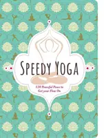 Yoga rapide - Speedy Yoga