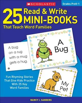25 mini-livres « Lire et écrire » : Qui enseignent les familles de mots - 25 Read & Write Mini-Books: That Teach Word Families