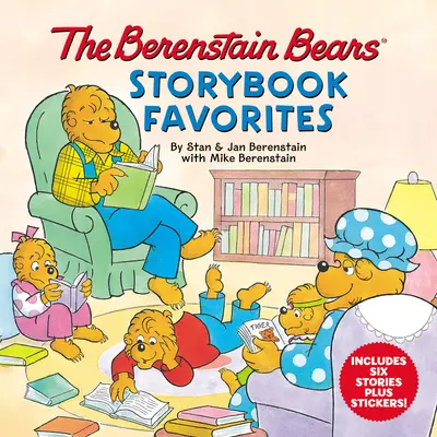 Les Ours Berenstain : les favoris du livre d'histoires [avec autocollants] - The Berenstain Bears Storybook Favorites [With Stickers]