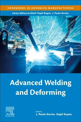 Soudage et déformation avancés - Advanced Welding and Deforming