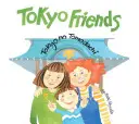 Amis de Tokyo : Tokyo No Tomodachi - Tokyo Friends: Tokyo No Tomodachi