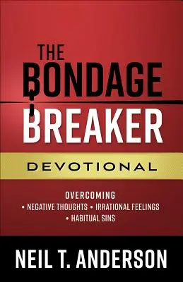 Le dévotionnel The Bondage Breaker(r) : Les clés pour vivre libre en Christ - The Bondage Breaker(r) Devotional: The Keys to Living Free in Christ