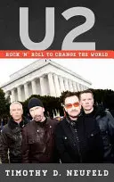 U2 : Rock 'n' Roll pour changer le monde - U2: Rock 'n' Roll to Change the World