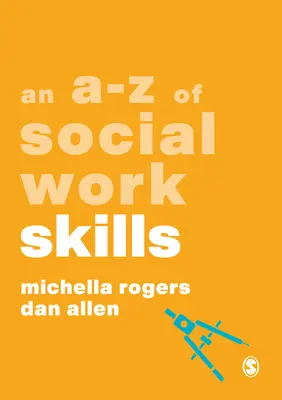 Un A-Z des compétences en travail social - An A-Z of Social Work Skills