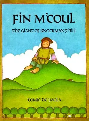 Fin M'Coul : Le Géant de Knockmany Hill - Fin M'Coul: The Giant of Knockmany Hill