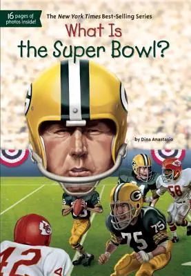 Qu'est-ce que le Super Bowl ? - What Is the Super Bowl?