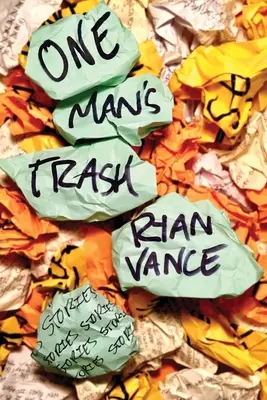 La poubelle d'un homme - One Man's Trash