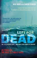 Left For Dead - 30 ans après - La course est enfin terminée - Left For Dead - 30 Years On - The Race is Finally Over