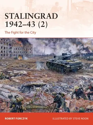 Stalingrad 1942-43 (2) : La lutte pour la ville - Stalingrad 1942-43 (2): The Fight for the City