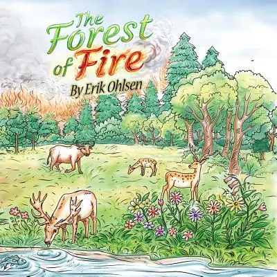 La forêt de feu - The Forest Of Fire