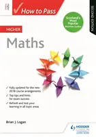 Comment réussir en mathématiques supérieures, deuxième édition - How to Pass Higher Maths, Second Edition