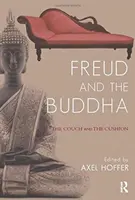 Freud et le Bouddha - Le divan et le coussin - Freud and the Buddha - The Couch and the Cushion