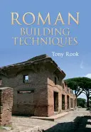 Techniques de construction romaine - Roman Building Techniques