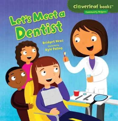 Rencontrons un dentiste - Let's Meet a Dentist