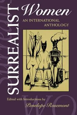 Les femmes surréalistes : Une anthologie internationale - Surrealist Women: An International Anthology