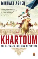 Khartoum - L'ultime aventure impériale - Khartoum - The Ultimate Imperial Adventure