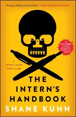 Le manuel du stagiaire, 1 : Un thriller de John Lago - The Intern's Handbook, 1: A John Lago Thriller