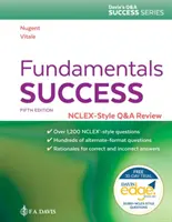 Réussir les Fondamentaux : Nclex(r)-Style Q&A Review - Fundamentals Success: Nclex(r)-Style Q&A Review
