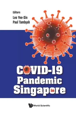 La pandémie de Covid-19 à Singapour - Covid-19 Pandemic in Singapore