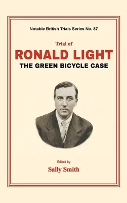 Le procès de Ronald Light : L'affaire de la bicyclette verte - Trial of Ronald Light: The Green Bicycle Case