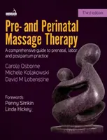 Thérapie de massage pré et périnatale - Pre- And Perinatal Massage Therapy