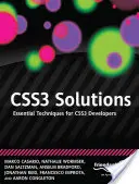 Css3 Solutions : Techniques essentielles pour les développeurs Css3 - Css3 Solutions: Essential Techniques for Css3 Developers