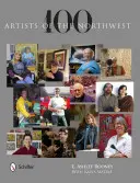 100 artistes du Nord-Ouest - 100 Artists of the Northwest