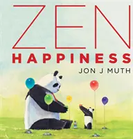 Le bonheur zen (un livre de Stillwater) - Zen Happiness (a Stillwater Book)