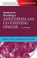 Manuel pour l'anesthésie de Stoelting et les maladies concomitantes : Expert Consult : Online and Print - Handbook for Stoelting's Anesthesia and Co-Existing Disease: Expert Consult: Online and Print
