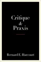 Critique et pratique - Critique and Praxis