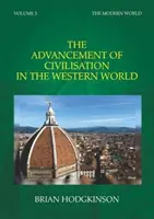 Le progrès de la civilisation dans le monde occidental - Advancement of Civilisation in the Western World