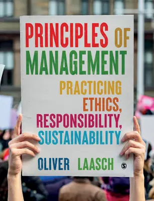 Principes de gestion : Pratiquer l'éthique, la responsabilité et la durabilité - Principles of Management: Practicing Ethics, Responsibility, Sustainability