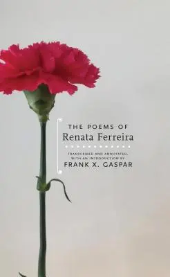 Les poèmes de Renata Ferreira - The Poems of Renata Ferreira