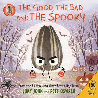 La mauvaise graine présente : Le bon, le mauvais et l'effrayant [Avec deux planches d'autocollants]. - The Bad Seed Presents: The Good, the Bad, and the Spooky [With Two Sticker Sheets]