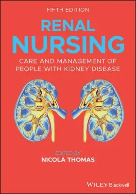 Soins infirmiers rénaux - Renal Nursing