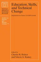 Éducation, compétences et changement technique : Implications pour la croissance future du PIB américain - Education, Skills, and Technical Change: Implications for Future Us Gdp Growth