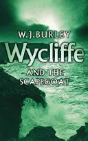 Wycliffe et le bouc émissaire - Wycliffe and the Scapegoat