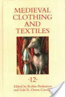 Vêtements et textiles médiévaux 12 - Medieval Clothing and Textiles 12