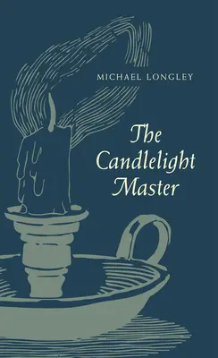 Le maître des chandelles - The Candlelight Master