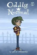 Bizarrement normal, livre 1 - Oddly Normal, Book 1