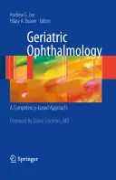 Ophtalmologie gériatrique : Une approche basée sur les compétences - Geriatric Ophthalmology: A Competency-Based Approach