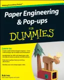 L'ingénierie du papier et les Pop-Ups pour les Nuls - Paper Engineering and Pop-Ups for Dummies