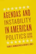 Agendas et instabilité dans la politique américaine, deuxième édition - Agendas and Instability in American Politics, Second Edition