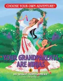 Tes grands-parents sont des ninjas - Your Grandparents Are Ninjas