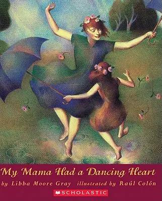 Ma mère avait un cœur qui danse - My Mama Had a Dancing Heart