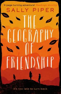 Géographie de l'amitié : une histoire implacable et palpitante de survie féminine contre vents et marées - Geography of Friendship: a relentless and thrilling story of female survival against the odds